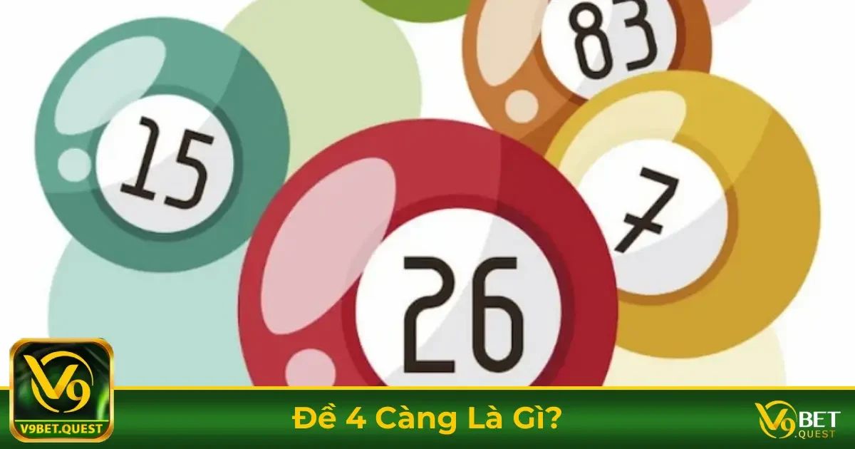 Đề 4 Càng Là Gì? Hướng Dẫn Cách Chơi & Dò Kết Quả Chuẩn 1 Cách Chơi Đề 4 Càng & Cách Xác Định Kết Quả