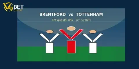 Soi kèo Brentford vs Tottenham, 23h30 ngày 22/8: Ngày trở về của Frank 2 Lịch sử đối đầu Brentford vs Tottenham