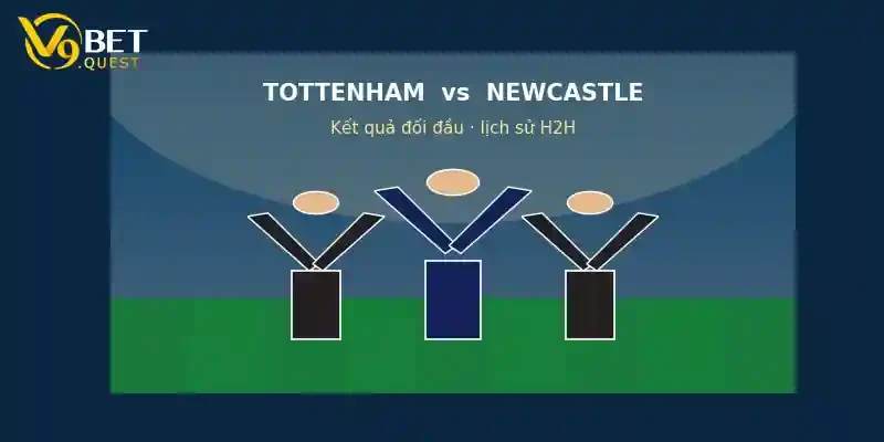 Soi kèo Tottenham vs Newcastle, 23h30 ngày 29/8 2 Lịch sử đối đầu Tottenham vs Newcastle