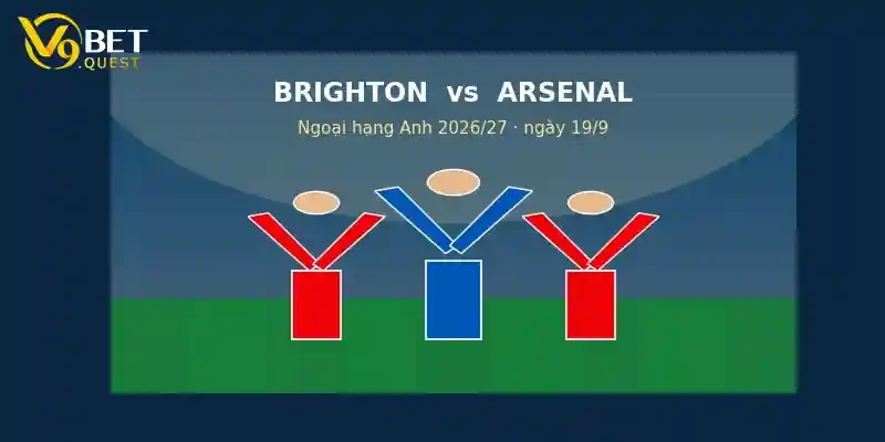 Soi kèo Brighton vs Arsenal ngày 19/9