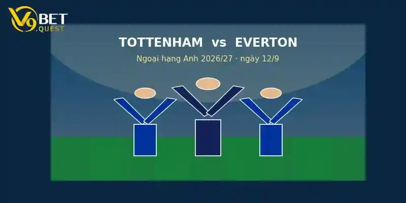 Soi kèo Tottenham vs Everton ngày 12/9